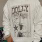 Dolly Legend Sweatshirt