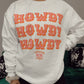 Howdy Sweatshirt