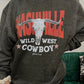 Wild West Sweatshirt
